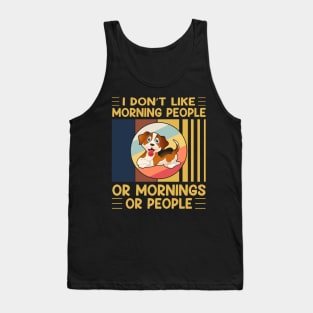 I don't like morning people or mornings or people (vol-7) Tank Top